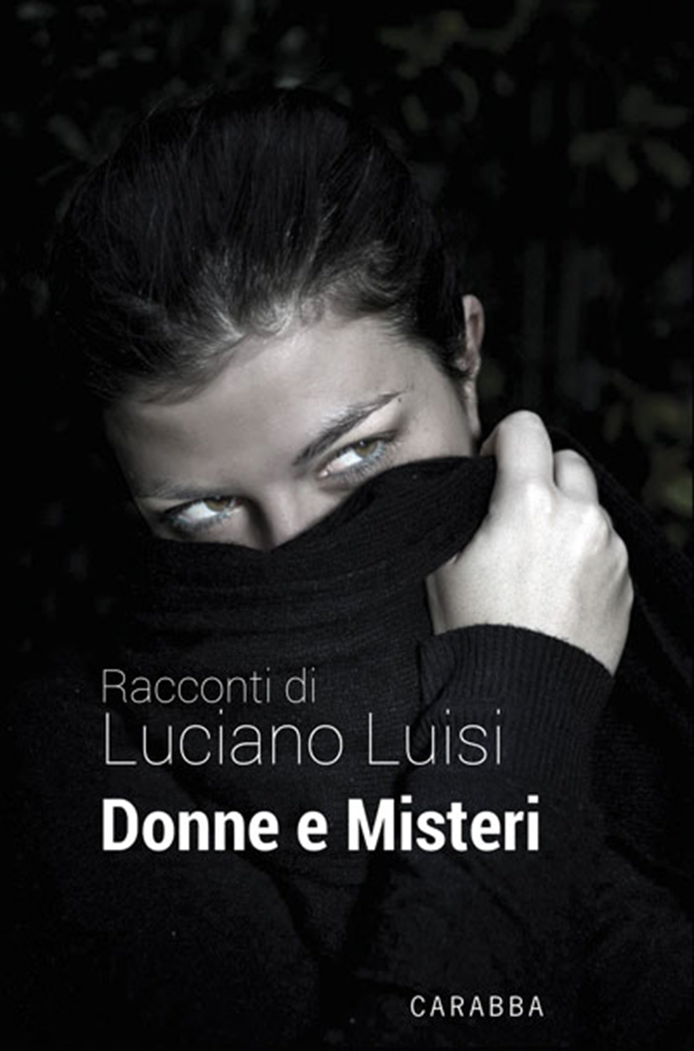 Donne e misteri – Racconti di Luciano Luisi