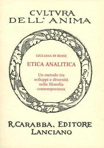 Etica analitica. Un metodo tra sviluppi e diversità nella filosofia contemporanea