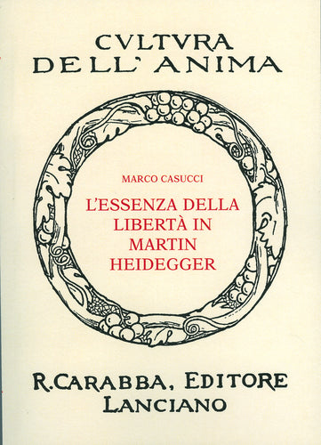L'Essenza della libertà in Martin Heidegger