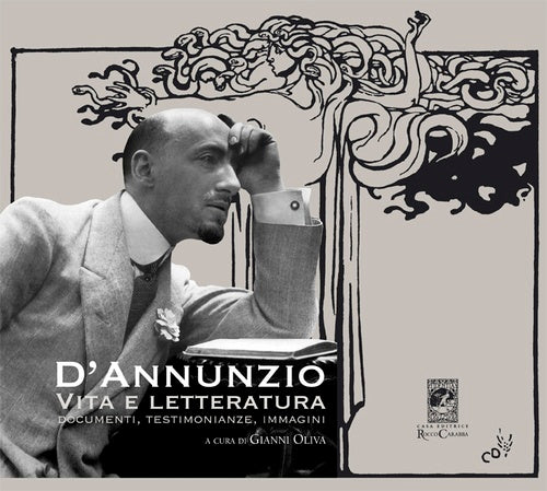 D'Annunzio. Vita e Letteratura