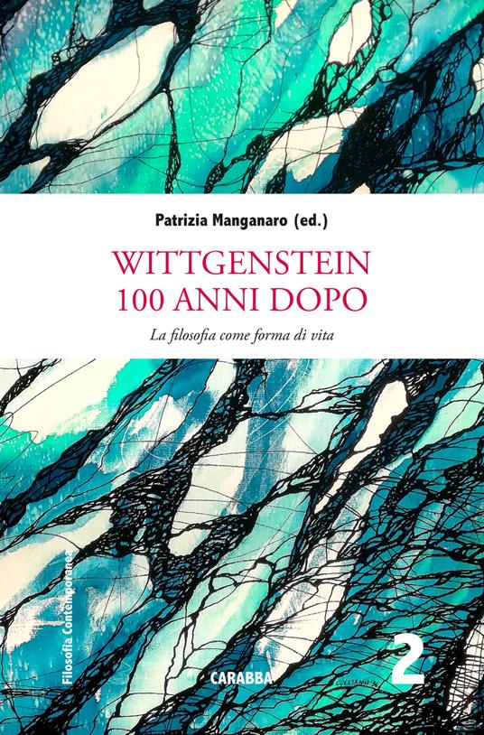 Wittgenstein 100 anni dopo