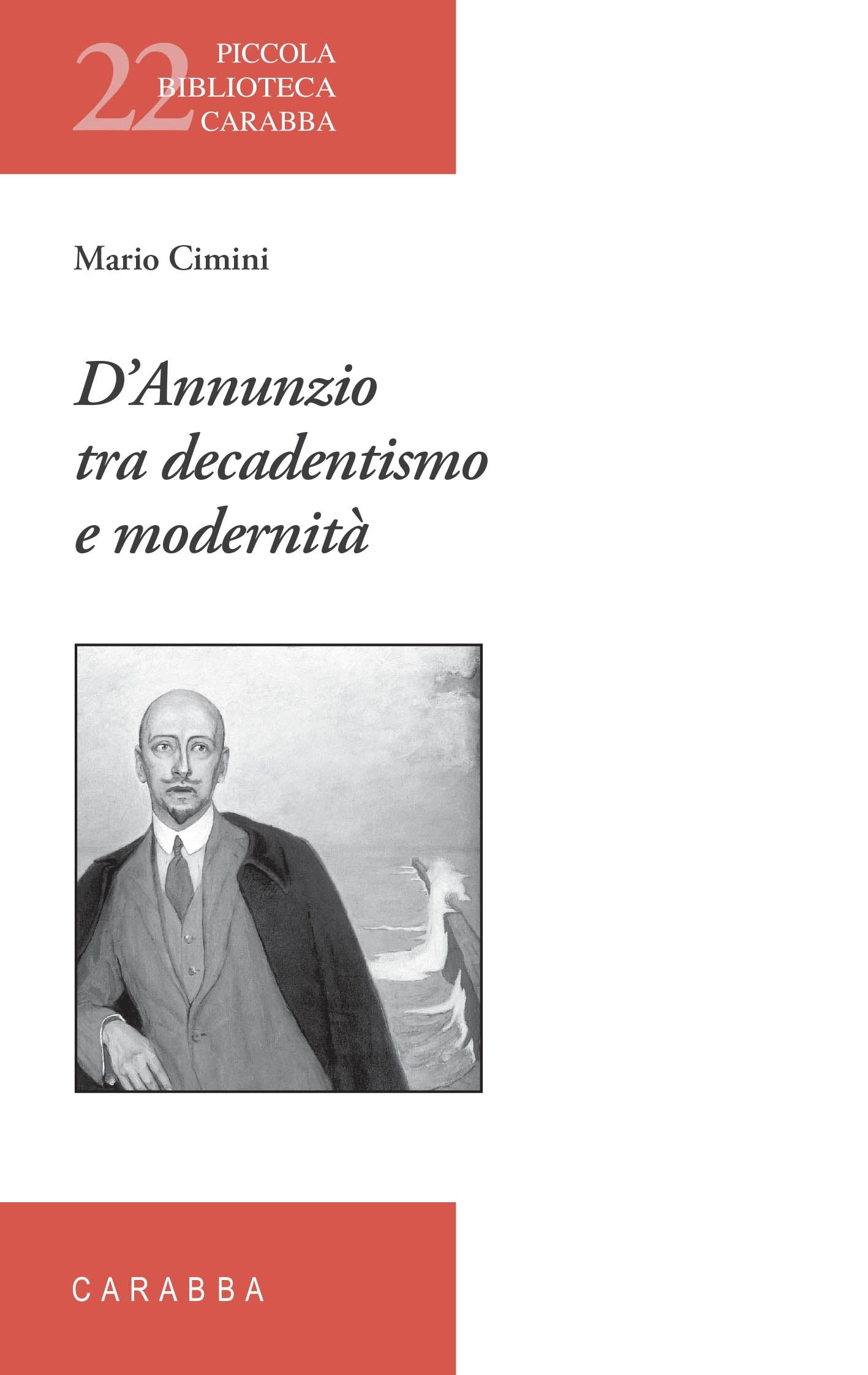 D’Annunzio tra decadentismo e modernità