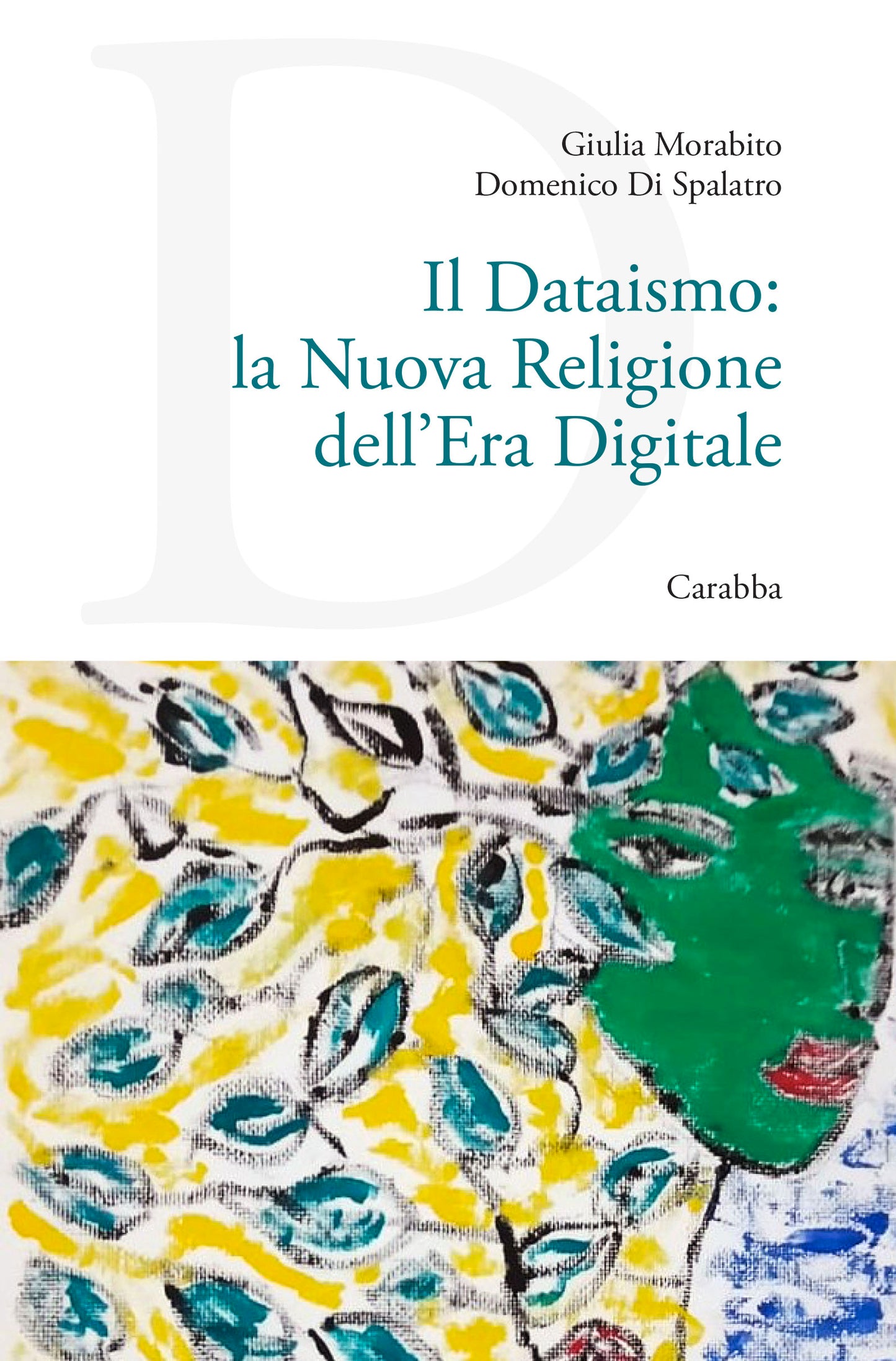 Il Dataismo: la Nuova Religione dell'Era Digitale