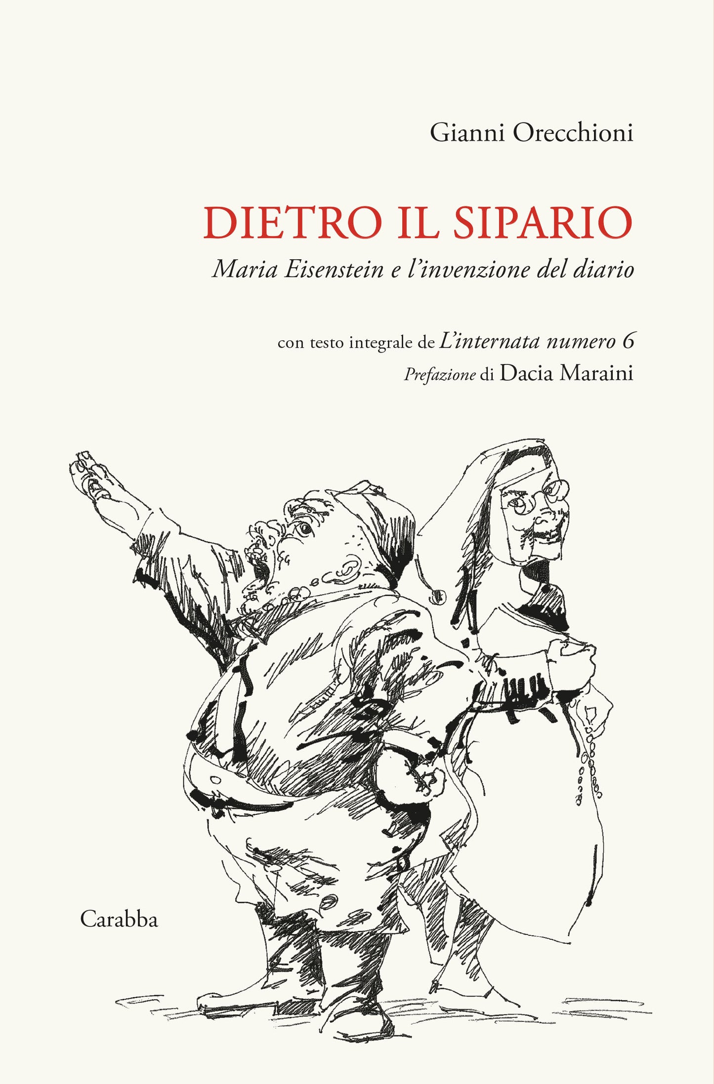 Dietro il sipario. Maria Eisenstein e l'invenzione del diario