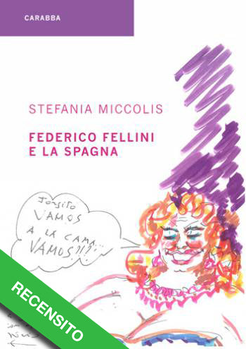 Federico Fellini e la Spagna