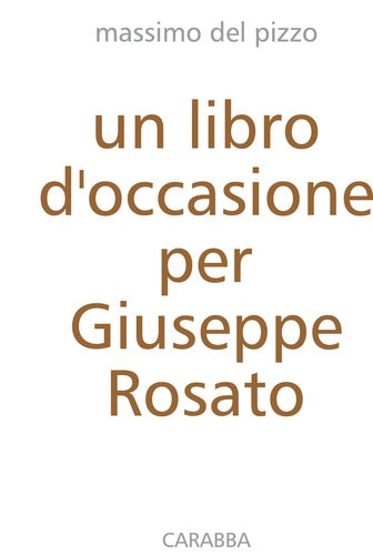 Un libro d'occasione per Giuseppe Rosato