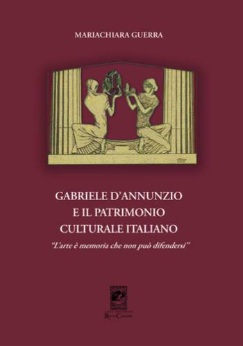 Gabriele d'Annunzio e il patrimonio culturale italiano