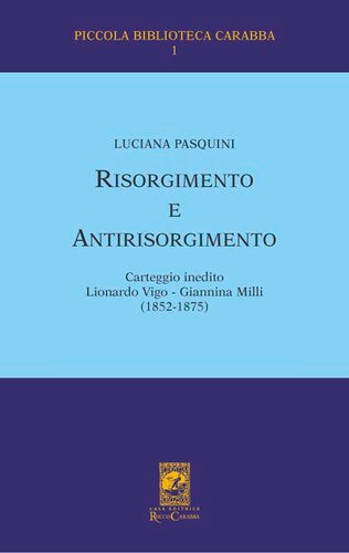 Risorgimento e antirisorgimento