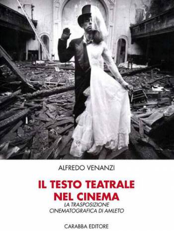 Il Testo teatrale nel cinema. La trasposizione cinematografica di Amleto