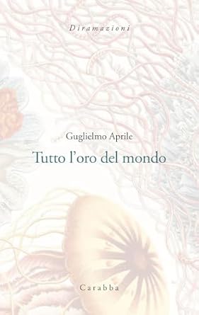 Tutto l'oro del mondo