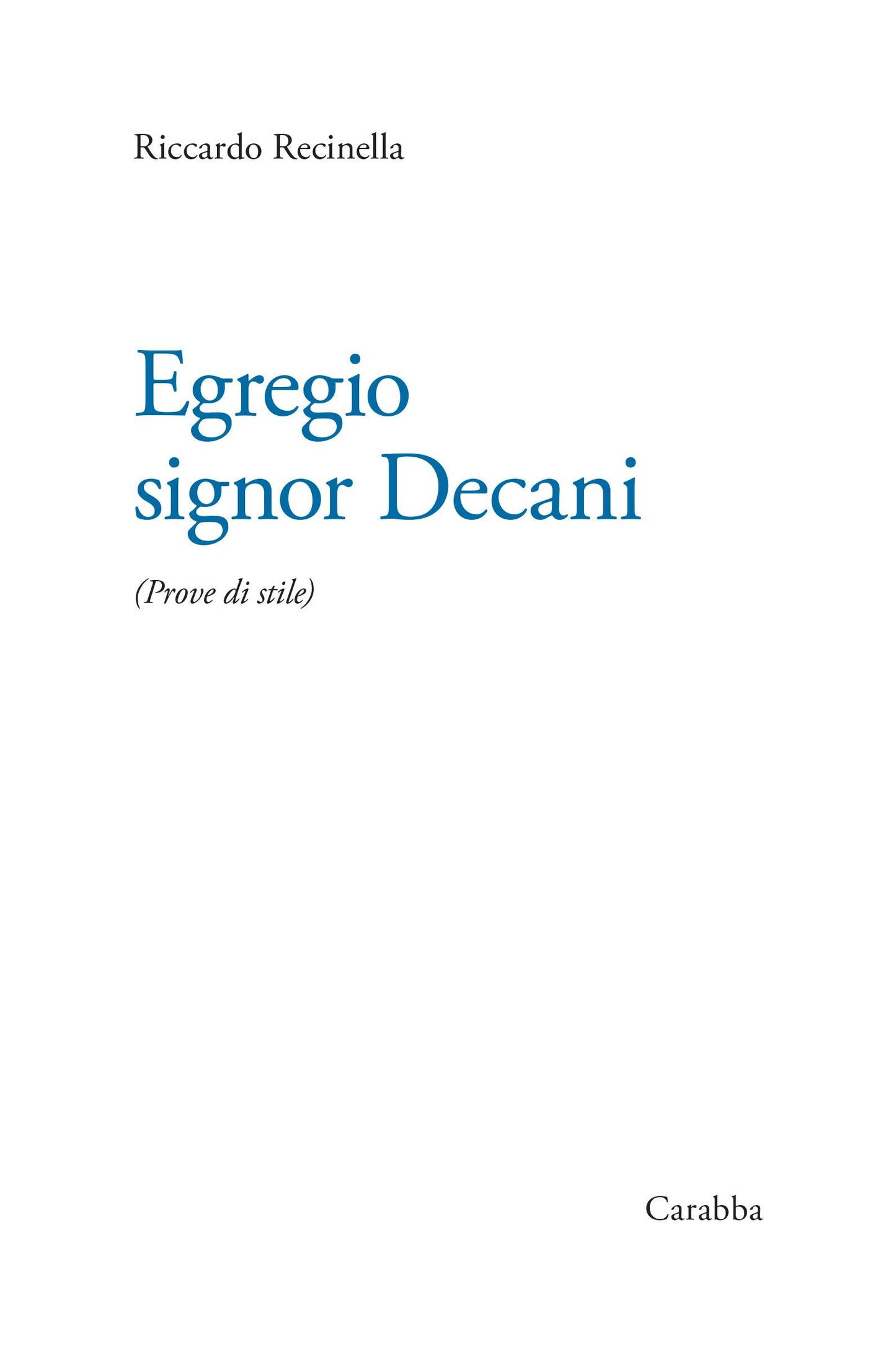 Egregio signor Decani