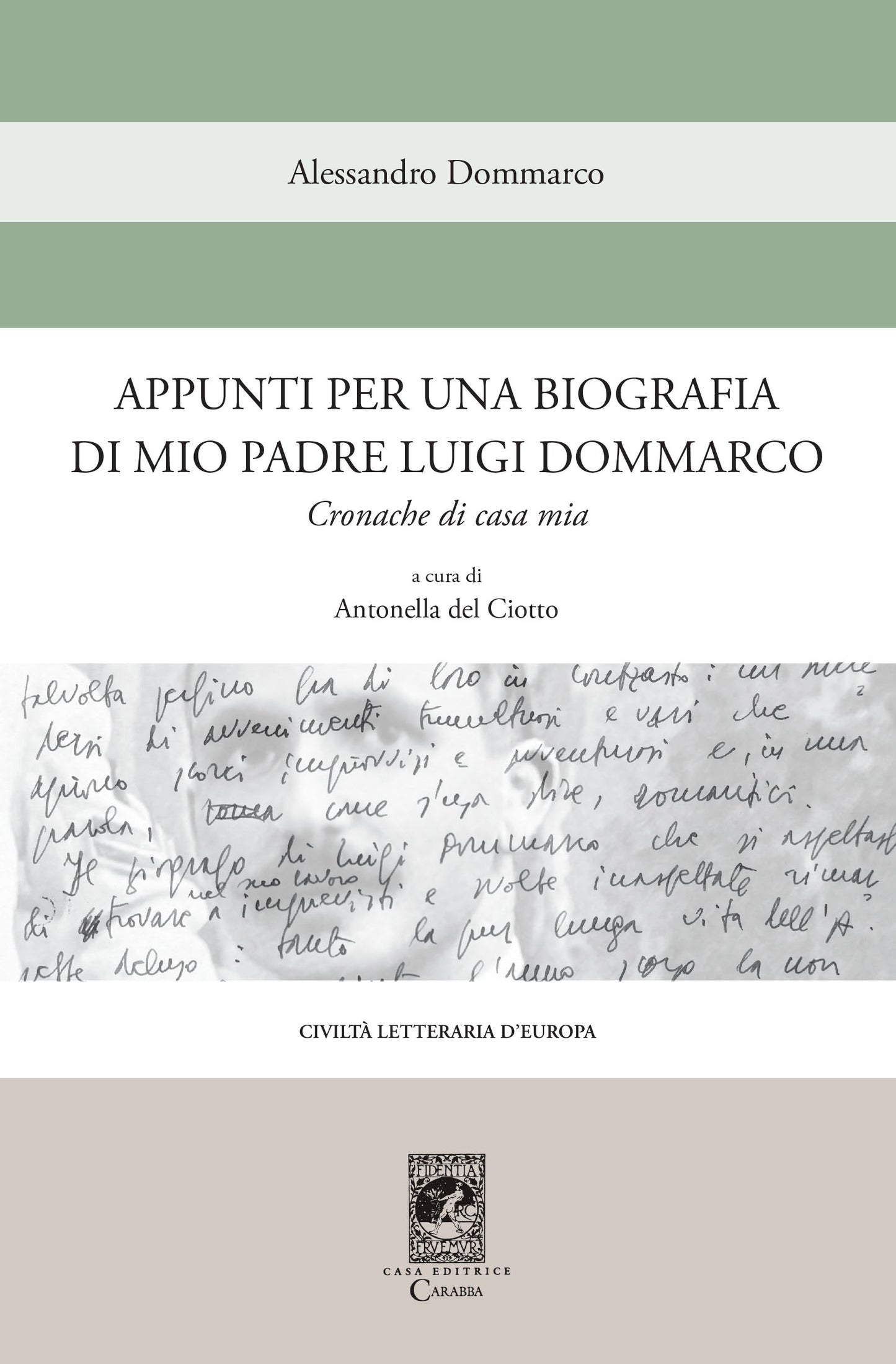 Appunti per una biografia di mio padre Luigi Dommarco