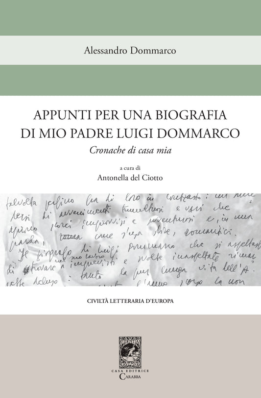 Appunti per una biografia di mio padre Luigi Dommarco