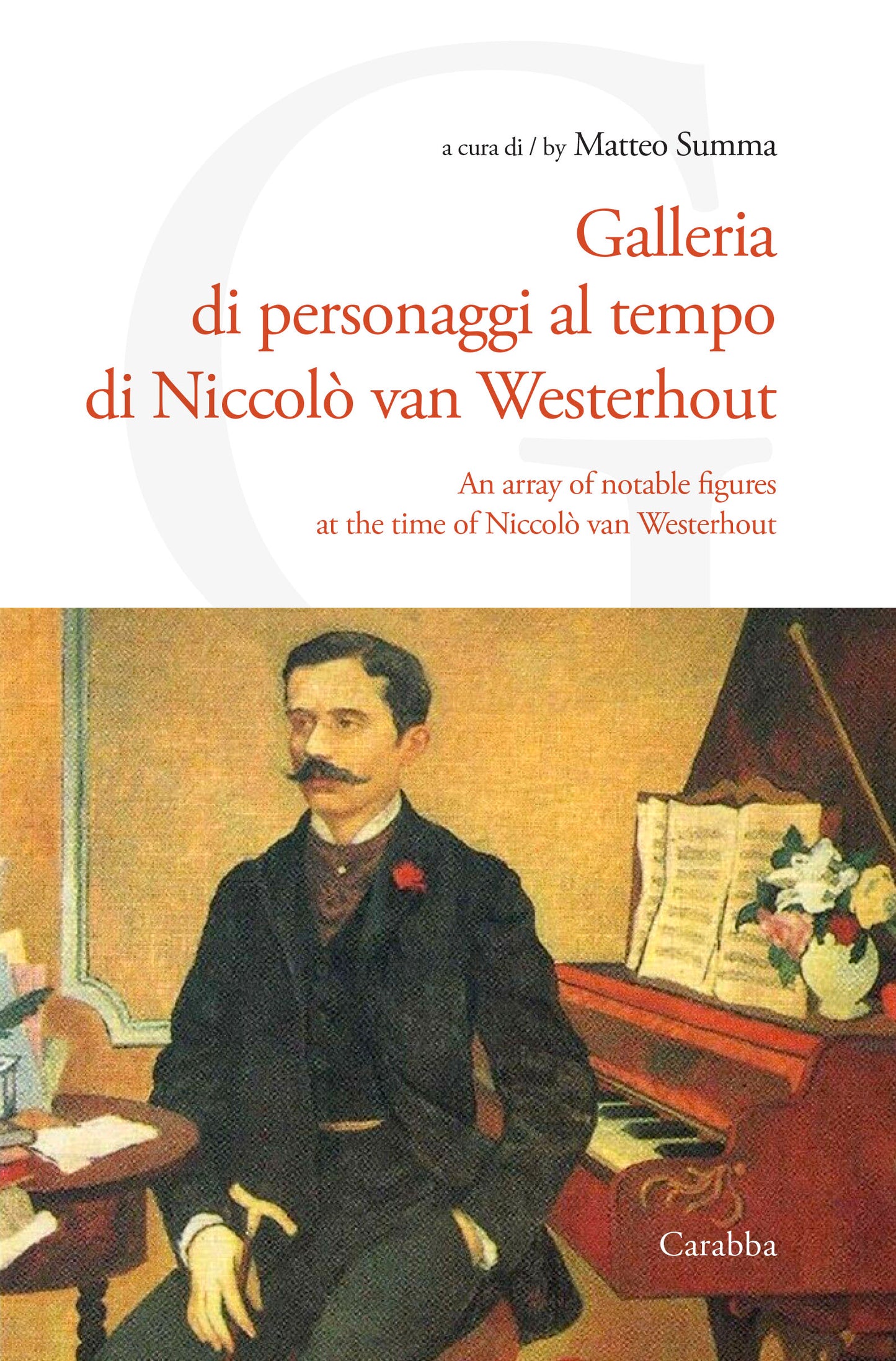 Galleria di personaggi al tempo di Niccolò van Westerhout