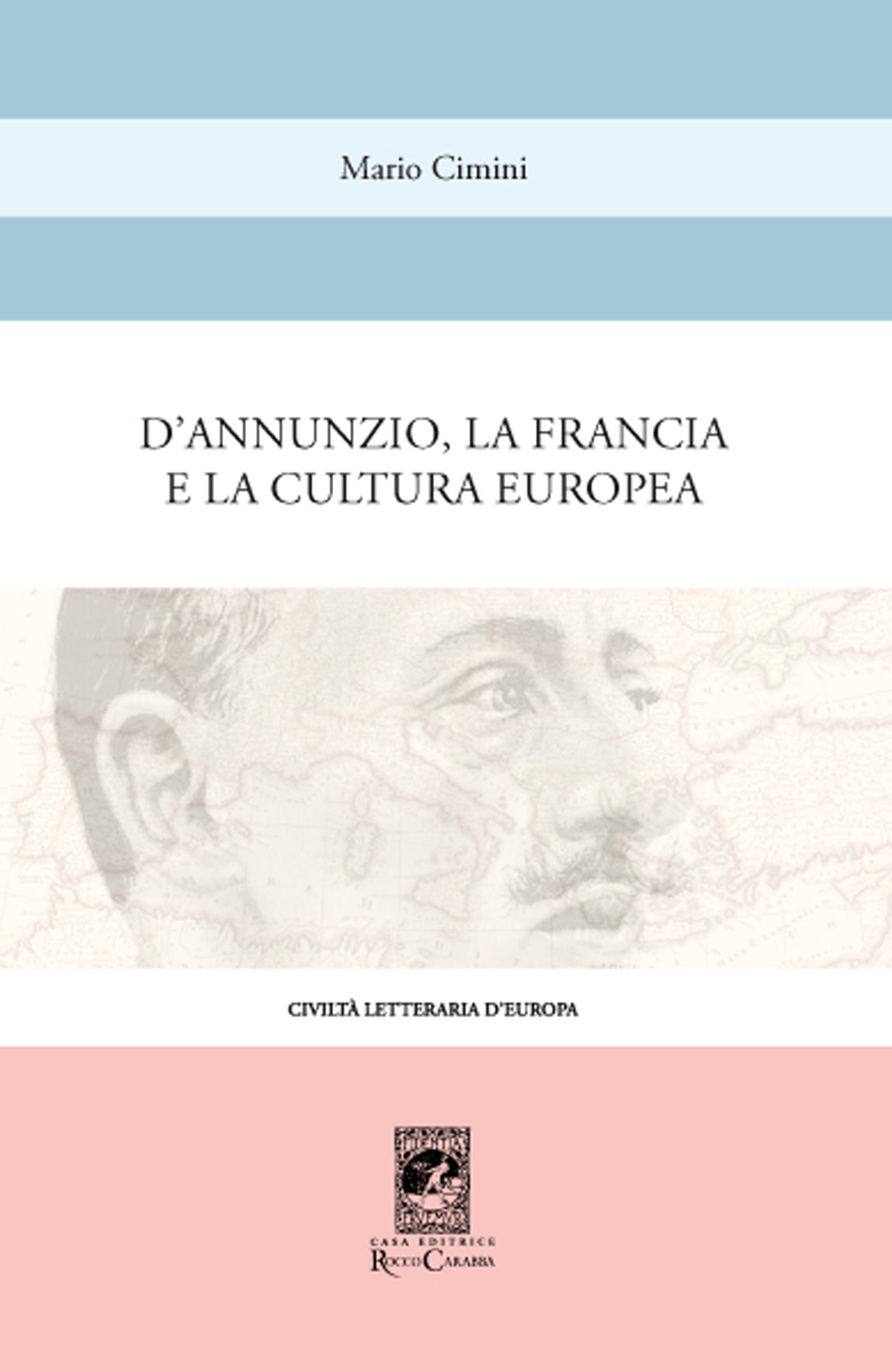 D'Annunzio, la Francia e la cultura europea