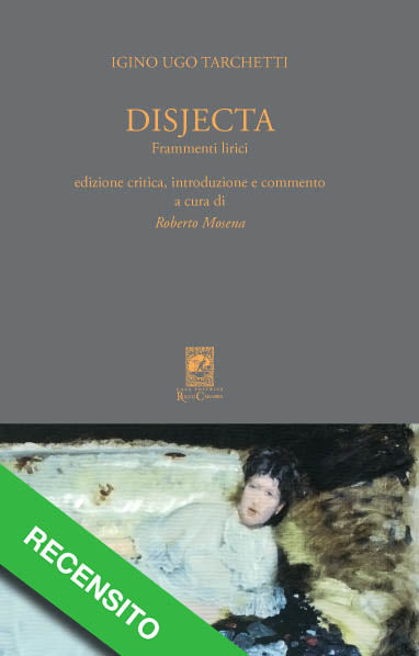 Disjecta. Frammenti lirici