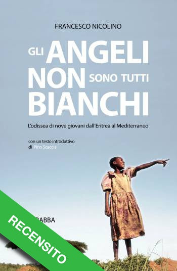 Gli angeli non sono tutti bianchi