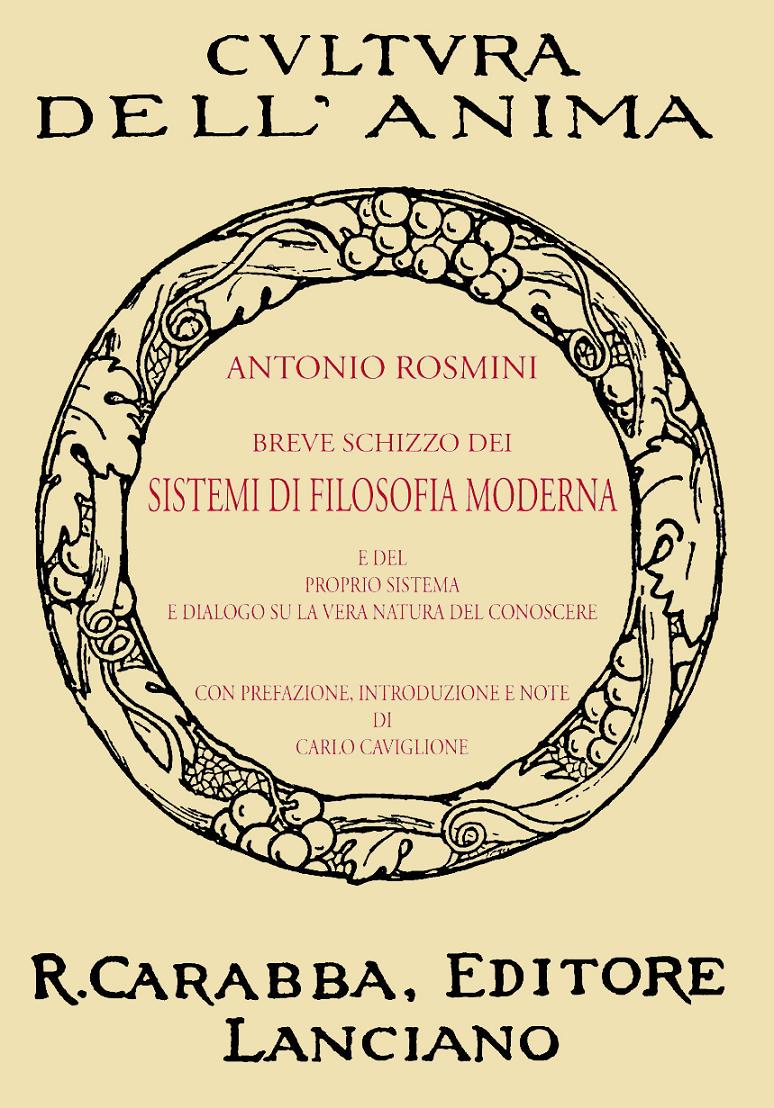 Breve schizzo dei sistemi di filosofia moderna e del proprio sistema e dialogo sulla vera natura del conoscere