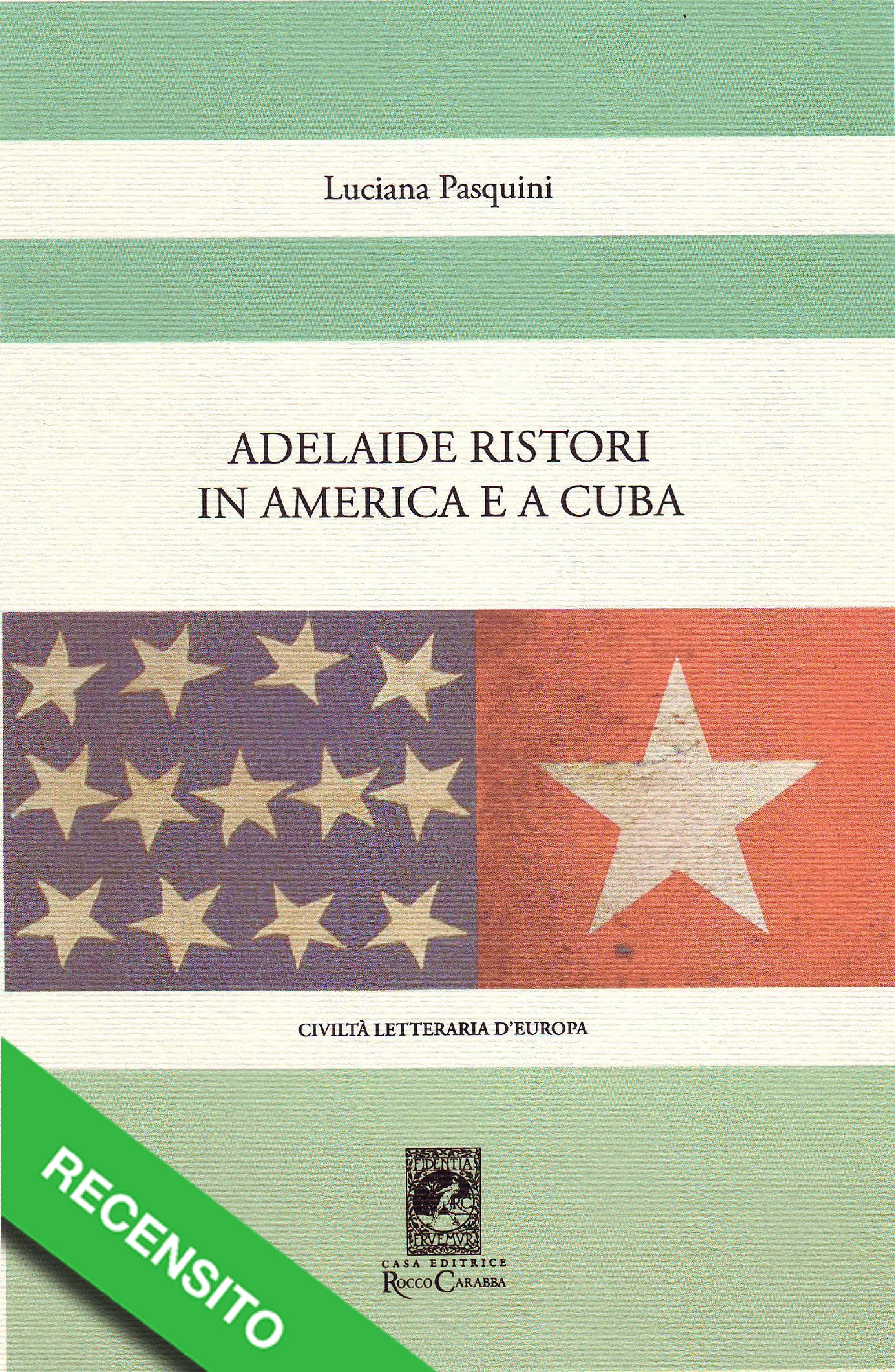 Adelaide Ristori in America e a Cuba