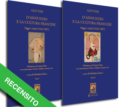 D'Annunzio e la cultura francese - Guy Tosi Volume II