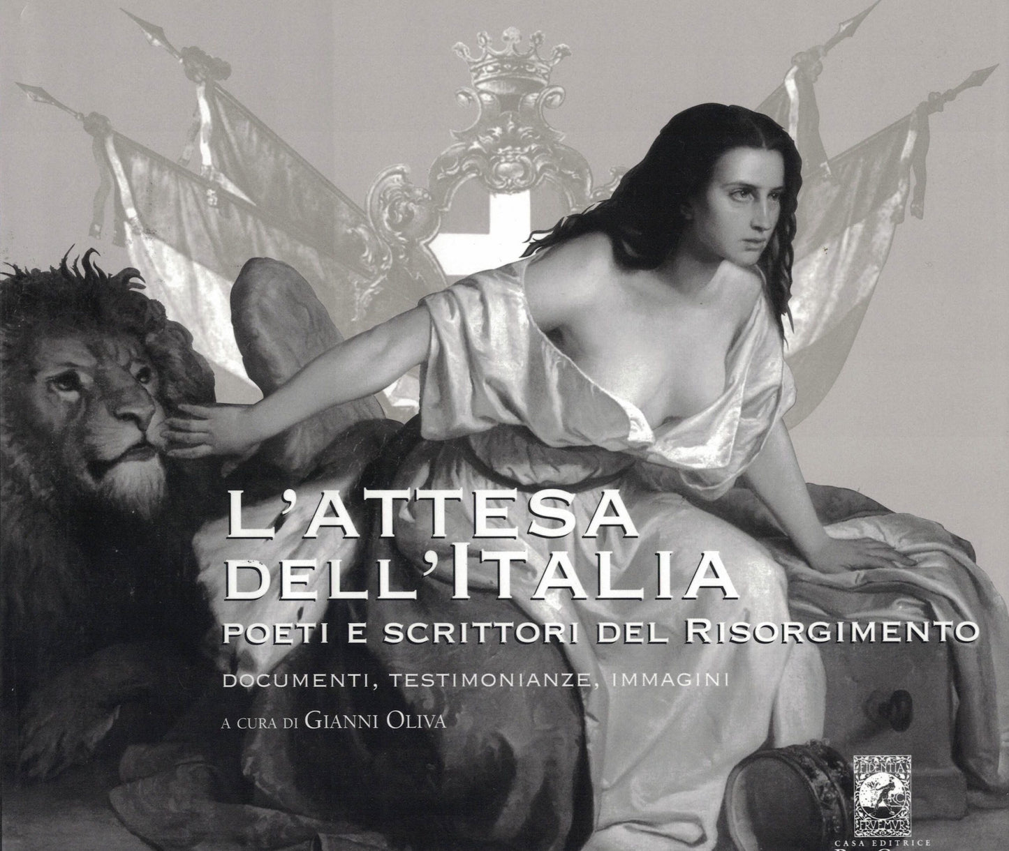 L'attesa dell'Italia. Poeti e scrittori del Risorgimento