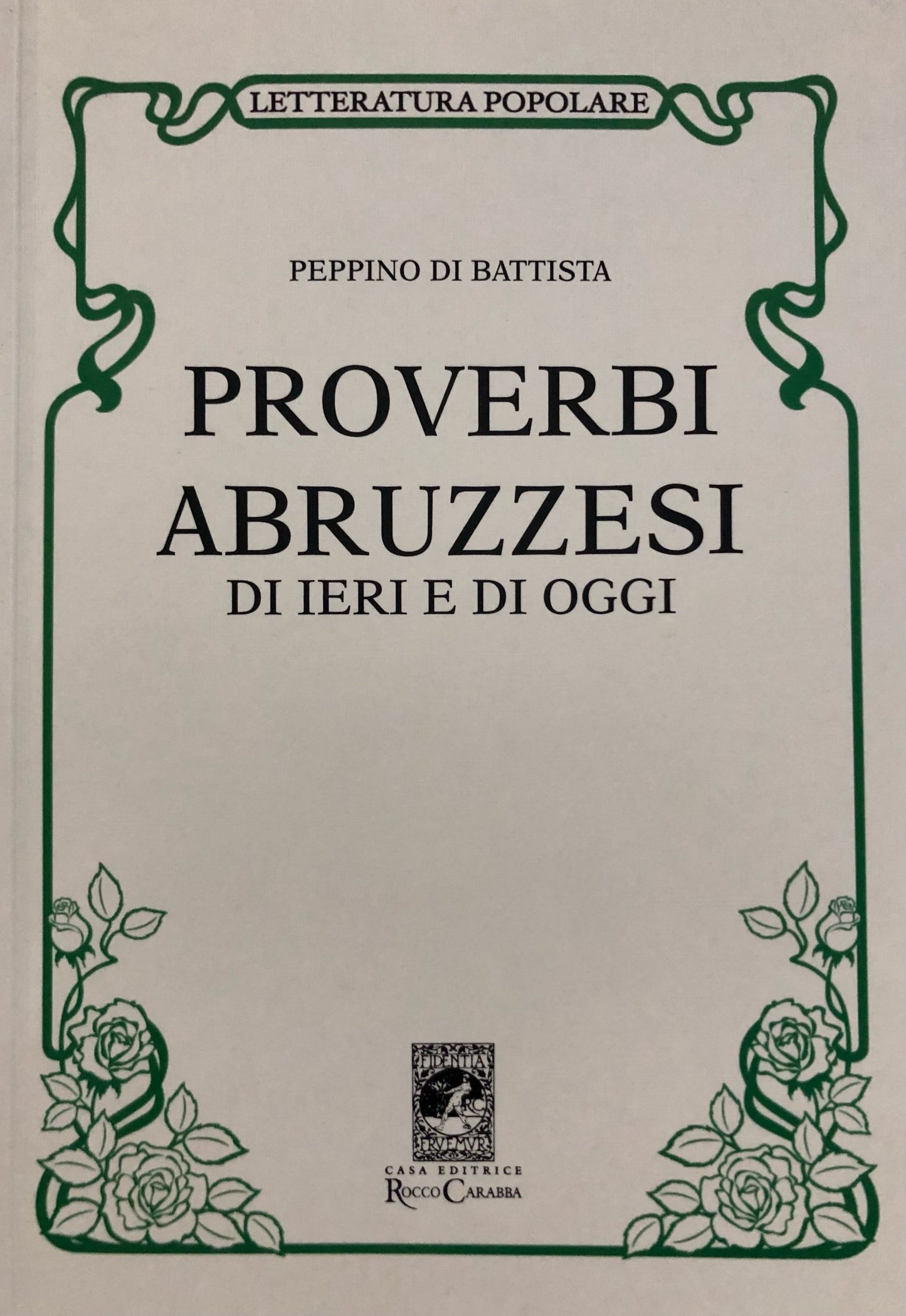 Proverbi abruzzesi di ieri e di oggi