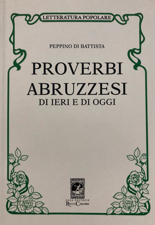 Proverbi abruzzesi di ieri e di oggi