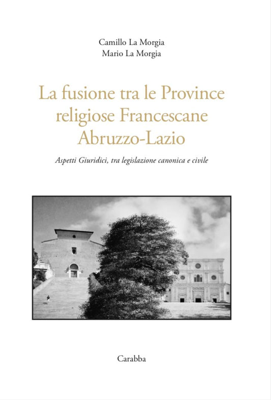 La fusione tra le Province religiose Francescane Abruzzo-Lazio