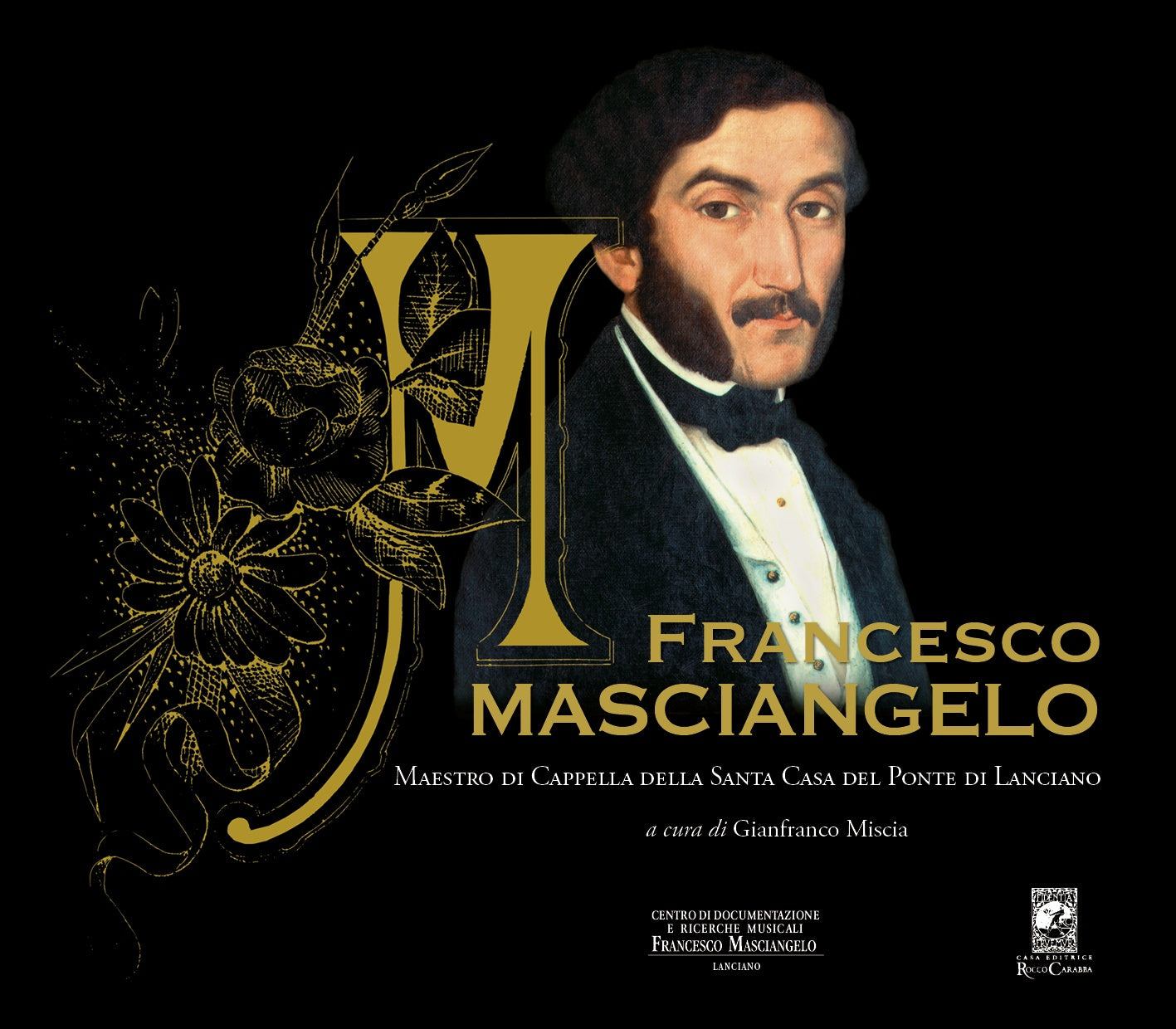 Francesco Masciangelo Maestro di Cappella della Santa Casa del Ponte di Lanciano